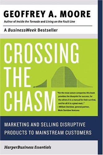 Geoffrey A. Moore, Geoffrey A. Moore: Crossing the Chasm (Paperback, 2002, Collins)
