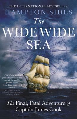 Hampton Sides: Wide Wide Sea (2024, Penguin Books, Limited)