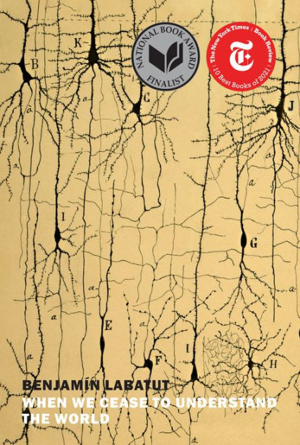 Benjamín Labatut, Adrian Nathan West: When We Cease to Understand the World (Paperback, New York Review Books)