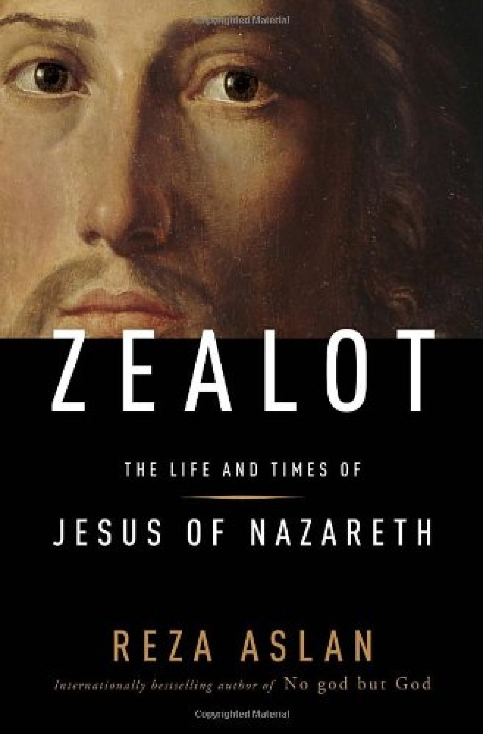 Reza Aslan: Zealot (2013, Saqi Books)
