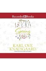 Karl Ove Knausgård: Spring (AudiobookFormat, 2018, Recorded Books)