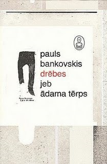 Pauls Bankovskis: Drēbes jeb Ādama tērps (Latvian language, 2006, Jāņa Rozes apgāds)