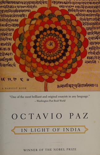 Octavio Paz: In light of India (1998, Harcourt Brace & Company)